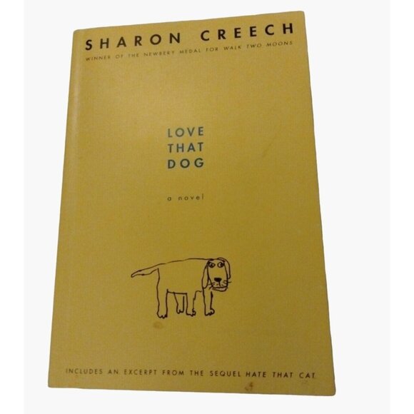 Love That Dog A Novel Sharon Creech 2008 Paperback Book Newbery Medal Winner - Picture 1 of 2
